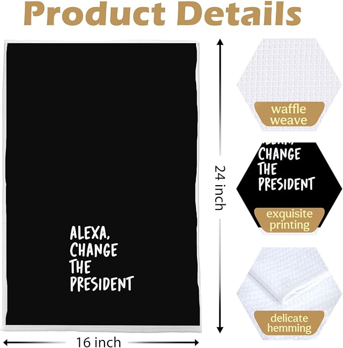 Black Funny Political Kitchen Towels 16x24 Inch, Funny Hand Towels for Bathroom Decor, Change The President Dish Towel Drying Cloth for Kitchen